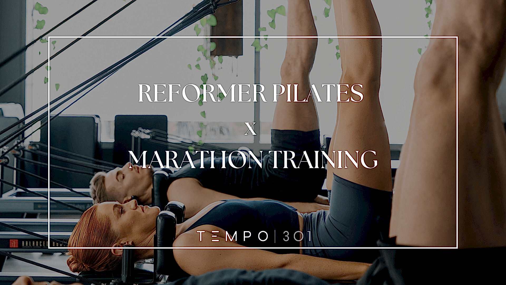 Reformer Pilates - the marathon runners secret weapon