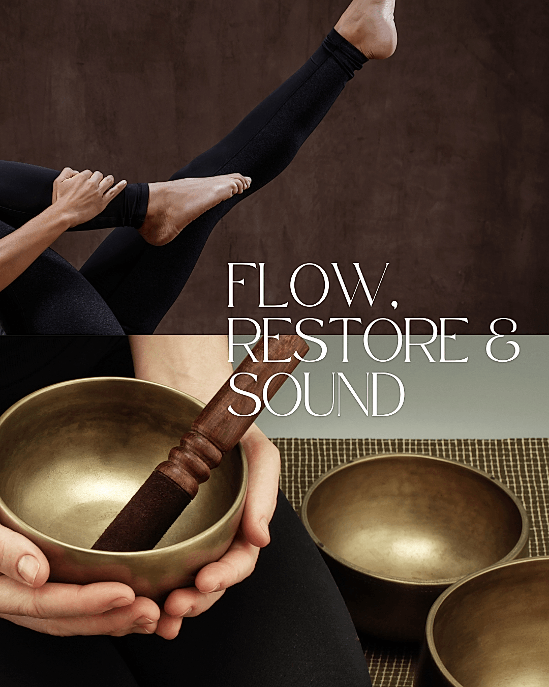 Flow, Restore & Sound Workshop